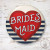 Badge Marin Bridesmaid