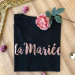 Tee Shirt "La Mariée" colv noir, écriture Rose Gold